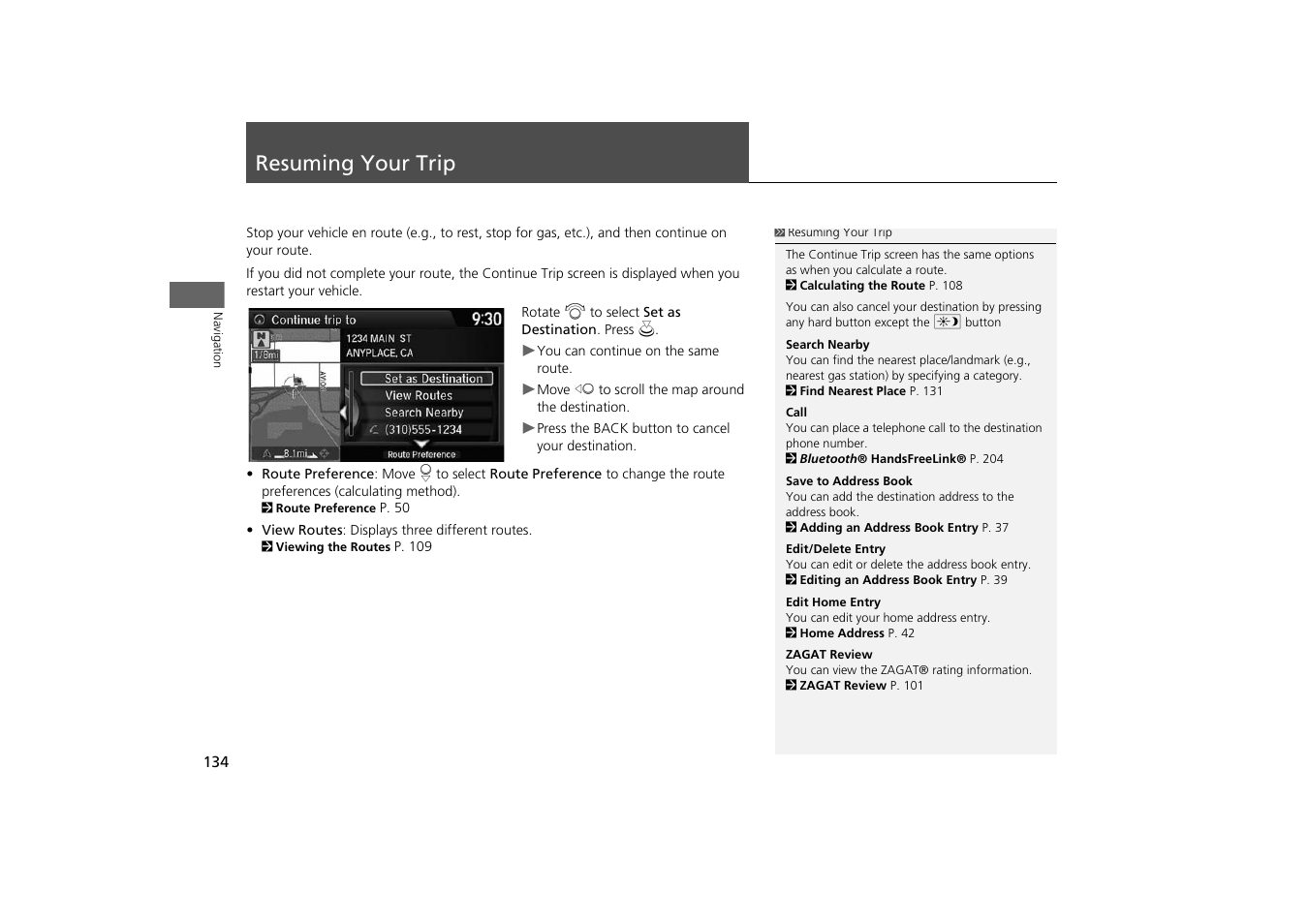 Resuming your trip 134, Resuming your trip, 2 resuming your trip | P. 134 | HONDA 2014 Odyssey - Navigation Manual User Manual | Page 135 / 327