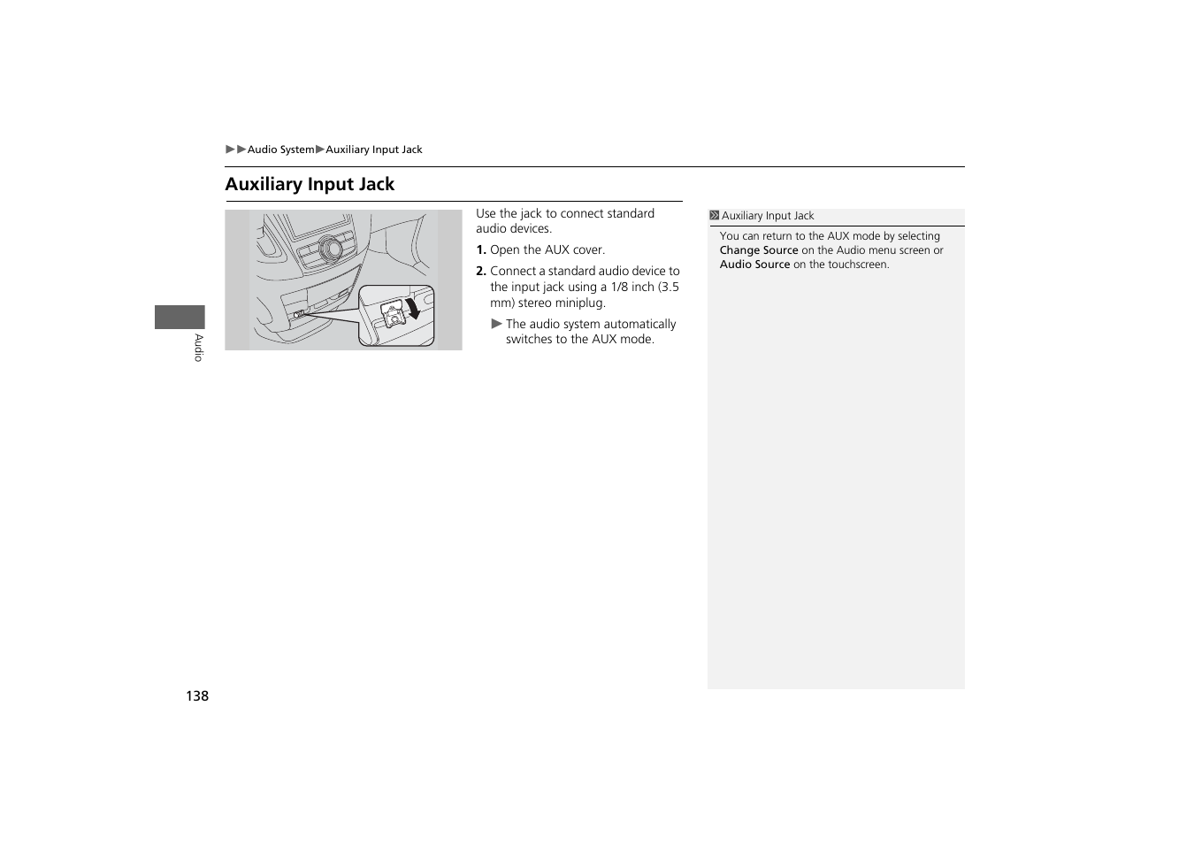 Auxiliary input jack | HONDA 2014 Odyssey - Navigation Manual User Manual | Page 139 / 327