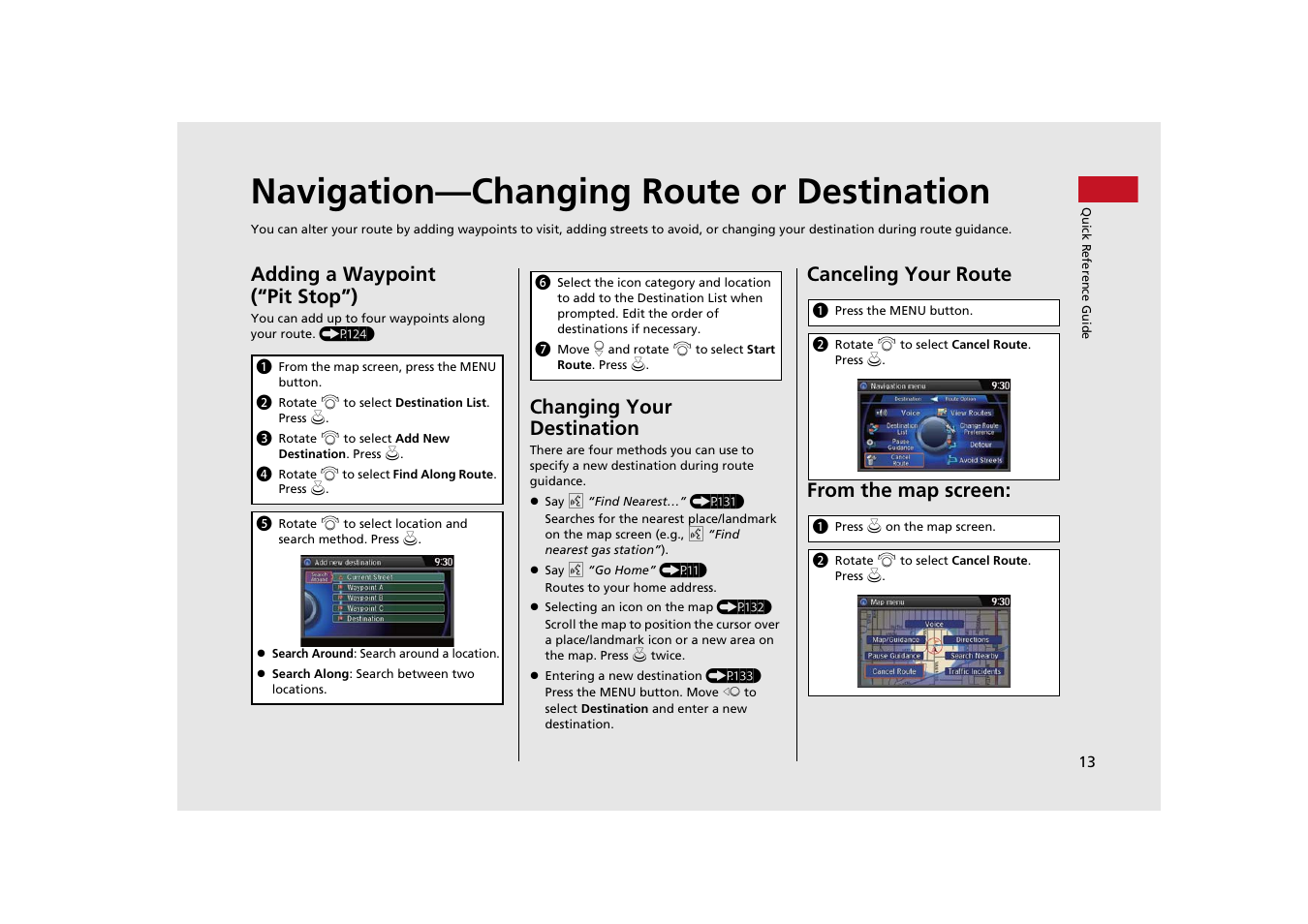 Navigation—changing route or destination, Adding a waypoint (“pit stop”), Changing your destination | Canceling your route from the map screen | HONDA 2014 Odyssey - Navigation Manual User Manual | Page 14 / 327
