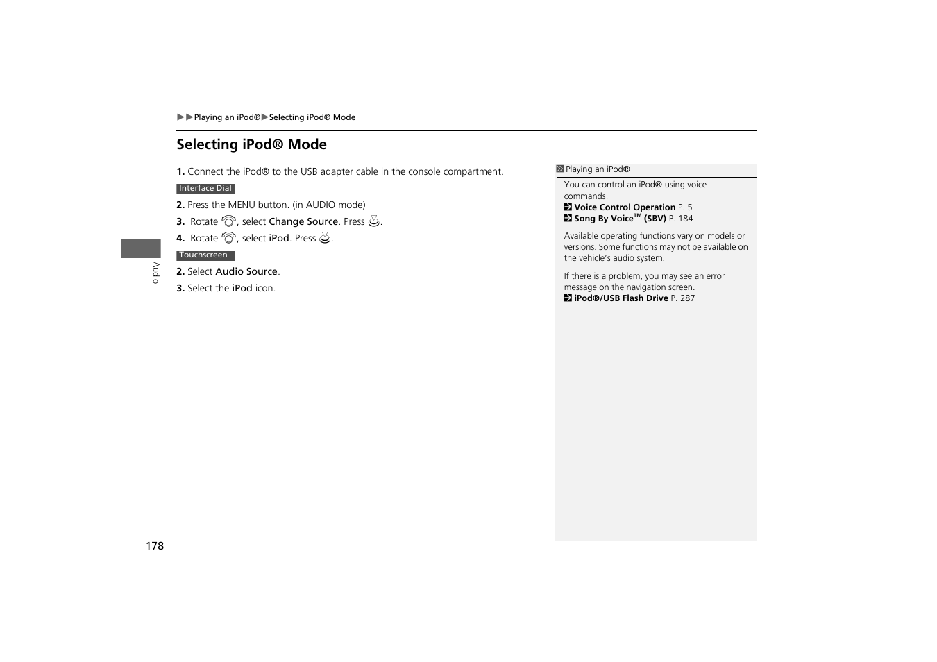 Selecting ipod® mode | HONDA 2014 Odyssey - Navigation Manual User Manual | Page 179 / 327