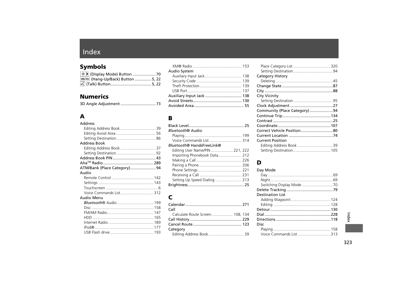 Index, P.323, Symbols | Numerics | HONDA 2014 Odyssey - Navigation Manual User Manual | Page 324 / 327