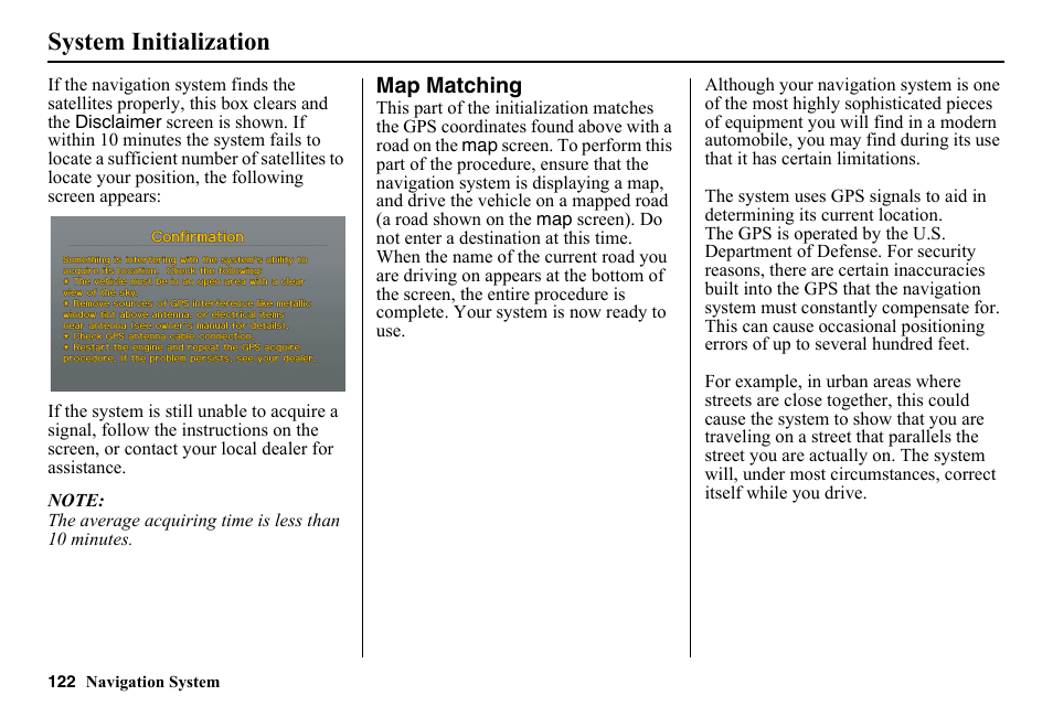 Map matching, System initialization | HONDA 2014 Pilot - Navigation Manual User Manual | Page 123 / 179