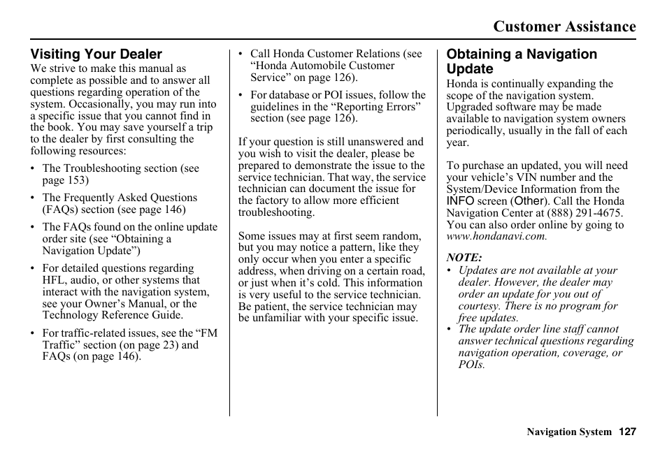 Visiting your dealer, Obtaining a navigation update, See obtaining a | Customer assistance | HONDA 2014 Pilot - Navigation Manual User Manual | Page 128 / 179