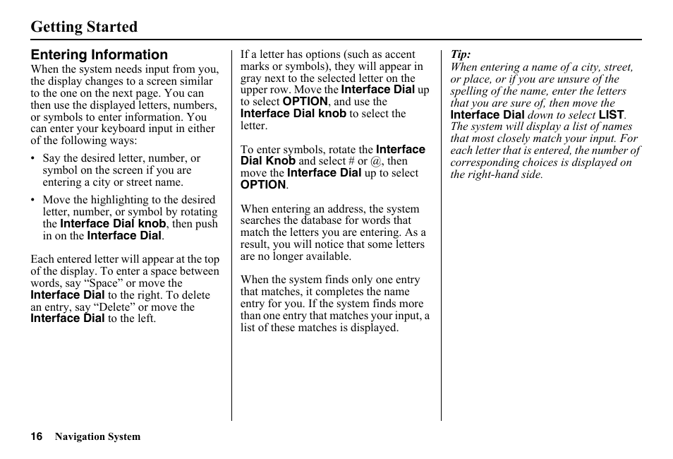 Entering information, Getting started | HONDA 2014 Pilot - Navigation Manual User Manual | Page 17 / 179