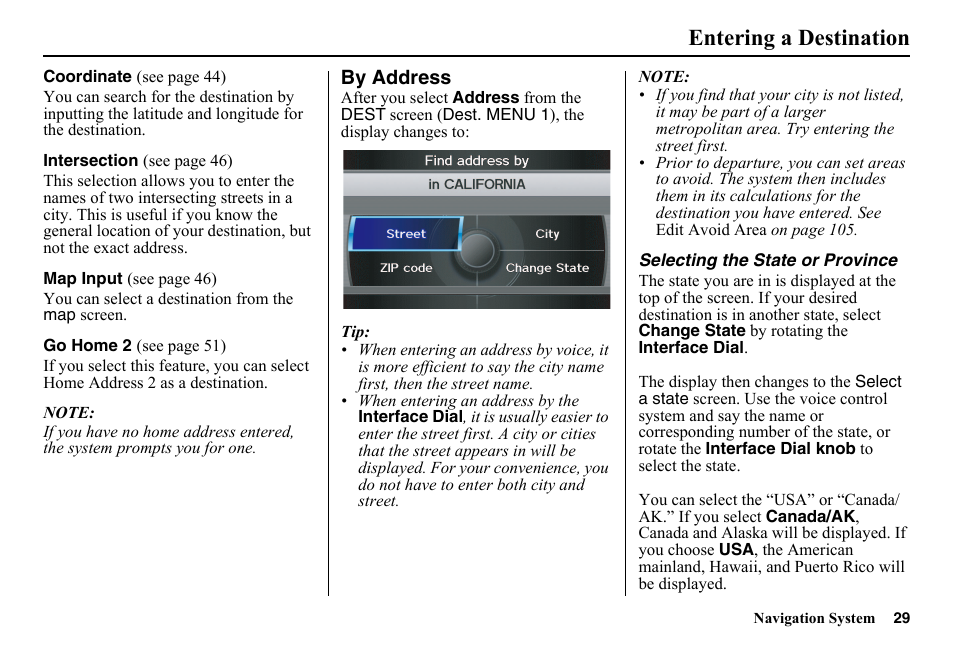 By address, Entering a destination | HONDA 2014 Pilot - Navigation Manual User Manual | Page 30 / 179