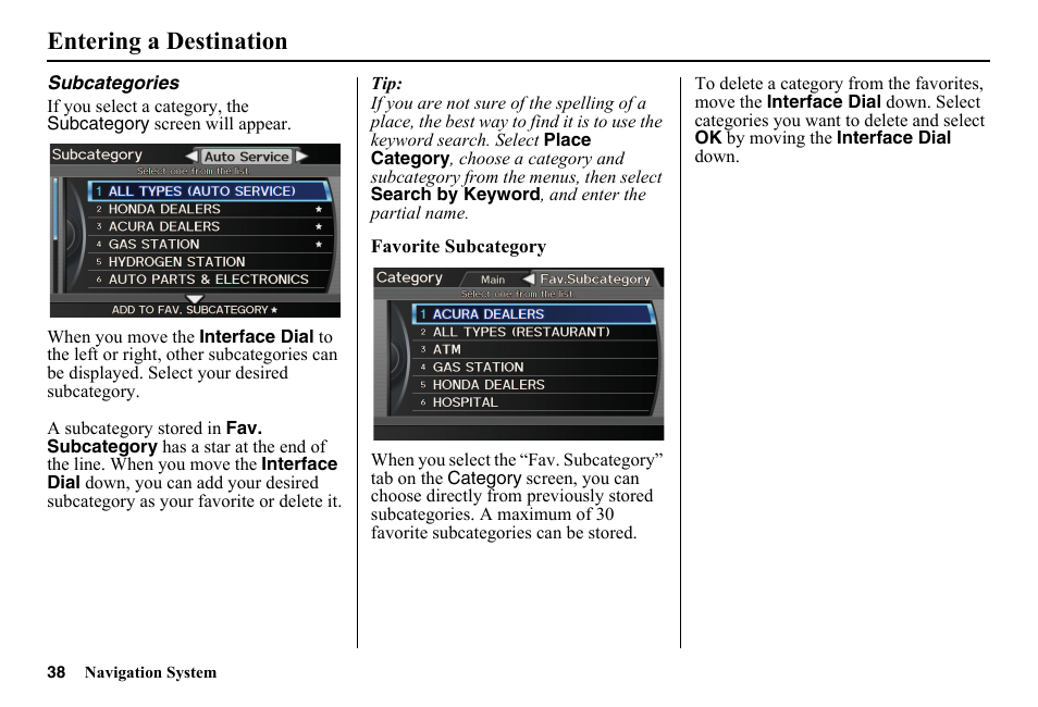 Entering a destination | HONDA 2014 Pilot - Navigation Manual User Manual | Page 39 / 179
