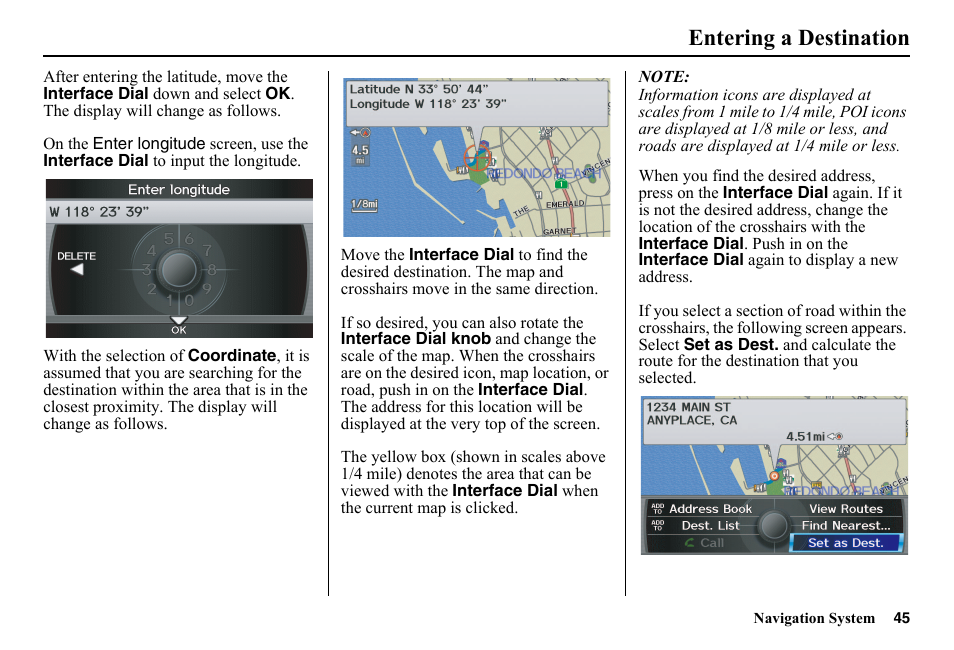 Entering a destination | HONDA 2014 Pilot - Navigation Manual User Manual | Page 46 / 179