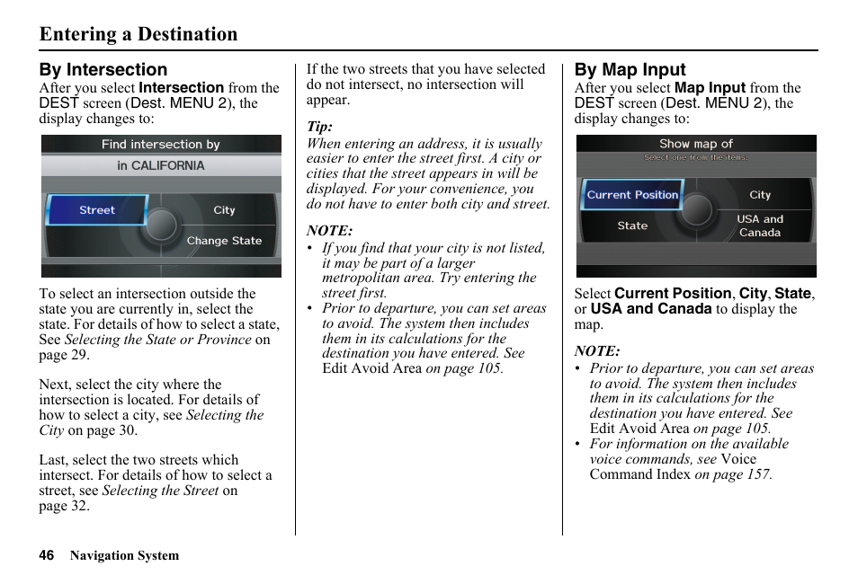By intersection, By map input, See by | Entering a destination | HONDA 2014 Pilot - Navigation Manual User Manual | Page 47 / 179