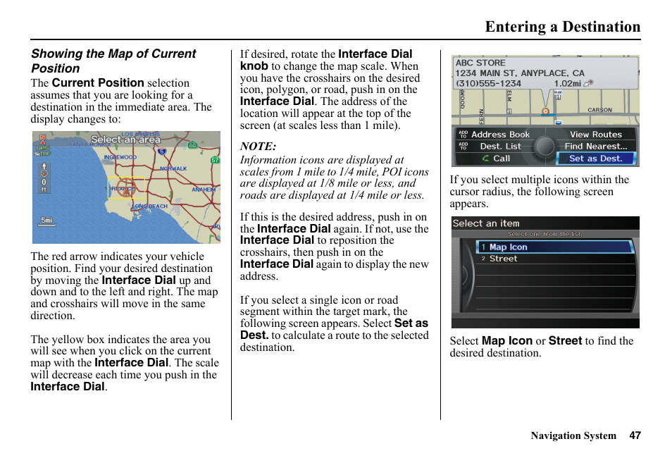 Entering a destination | HONDA 2014 Pilot - Navigation Manual User Manual | Page 48 / 179