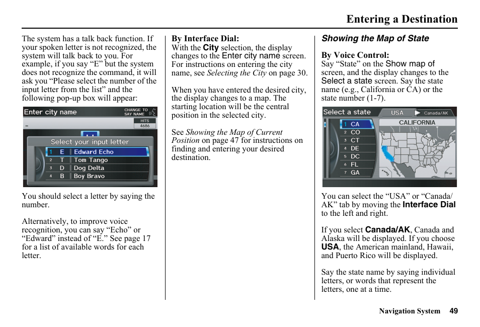 Entering a destination | HONDA 2014 Pilot - Navigation Manual User Manual | Page 50 / 179