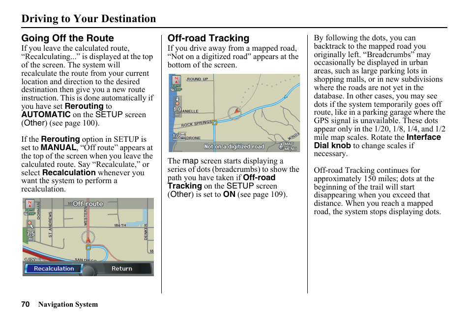 Going off the route, Off-road tracking, See off-road tracking on | Driving to your destination | HONDA 2014 Pilot - Navigation Manual User Manual | Page 71 / 179