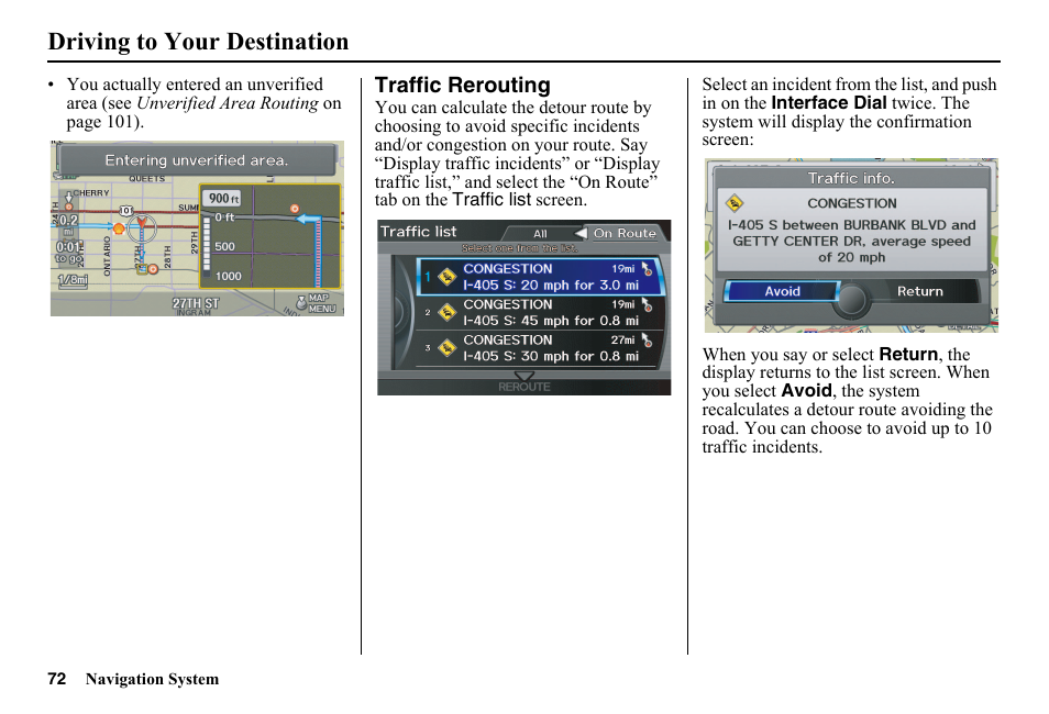 Traffic rerouting, Driving to your destination | HONDA 2014 Pilot - Navigation Manual User Manual | Page 73 / 179