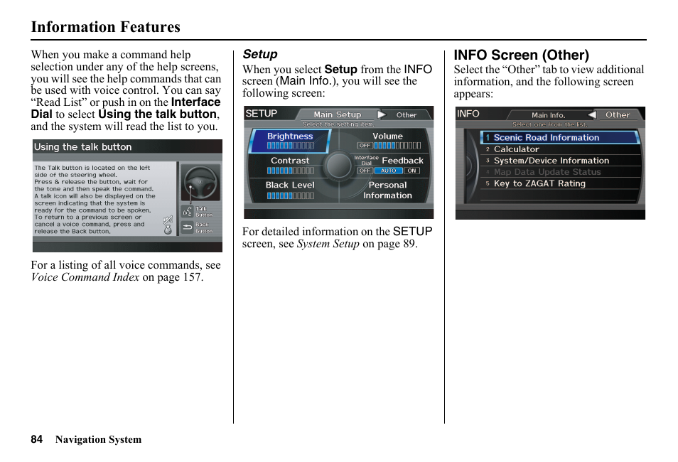 Info screen (other), Information features | HONDA 2014 Pilot - Navigation Manual User Manual | Page 85 / 179