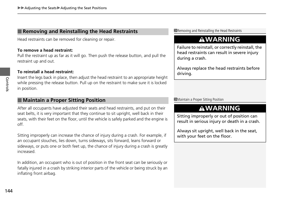 Warning | HONDA 2014 Pilot - Owner's Manual User Manual | Page 145 / 488