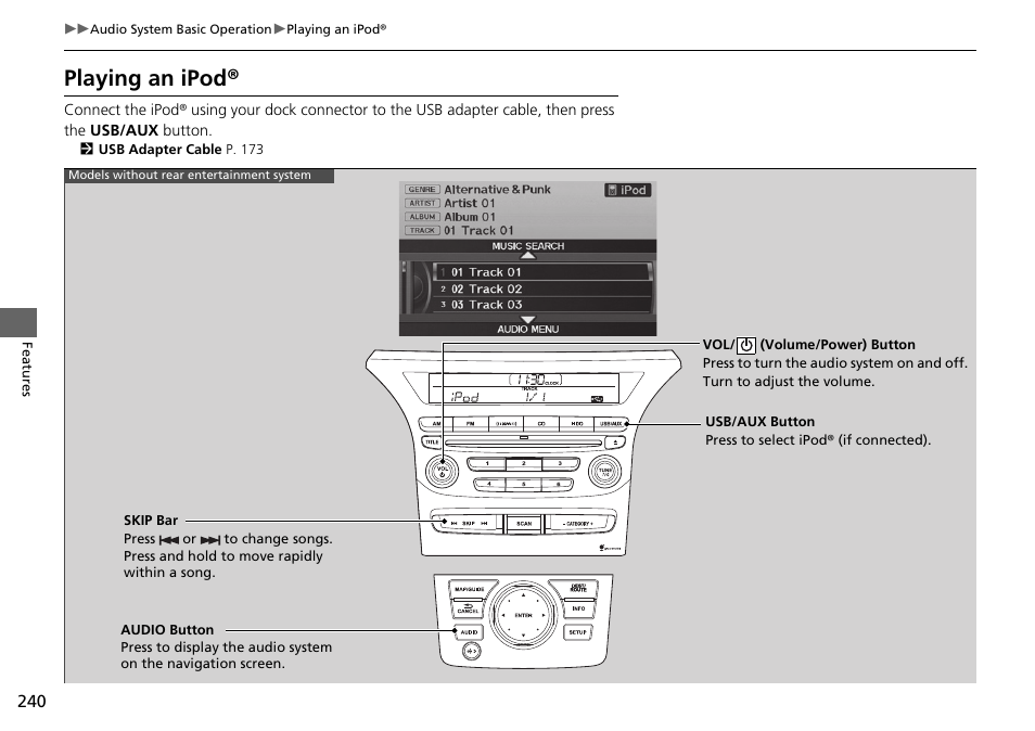 Playing an ipod | HONDA 2014 Pilot - Owner's Manual User Manual | Page 241 / 488
