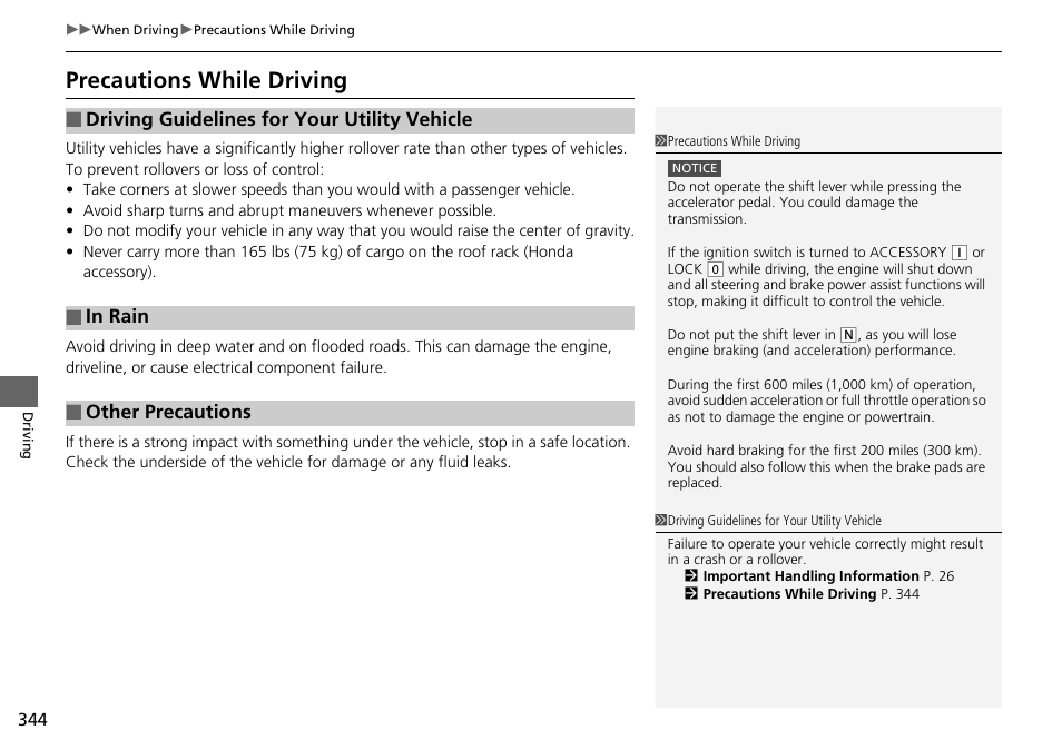 Driving guidelines for your utility vehicle, Precautions while driving, Precautions while driving p. 344 | Other precautions | HONDA 2014 Pilot - Owner's Manual User Manual | Page 345 / 488