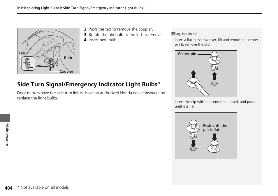 Side turn signal/emergency indicator light bulbs | HONDA 2014 Pilot - Owner's Manual User Manual | Page 405 / 488