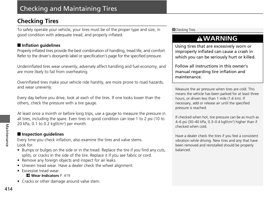 Checking and maintaining tires p, P414, Checking and maintaining tires | Checking tires, Checking and maintaining tires p. 414, Warning | HONDA 2014 Pilot - Owner's Manual User Manual | Page 415 / 488