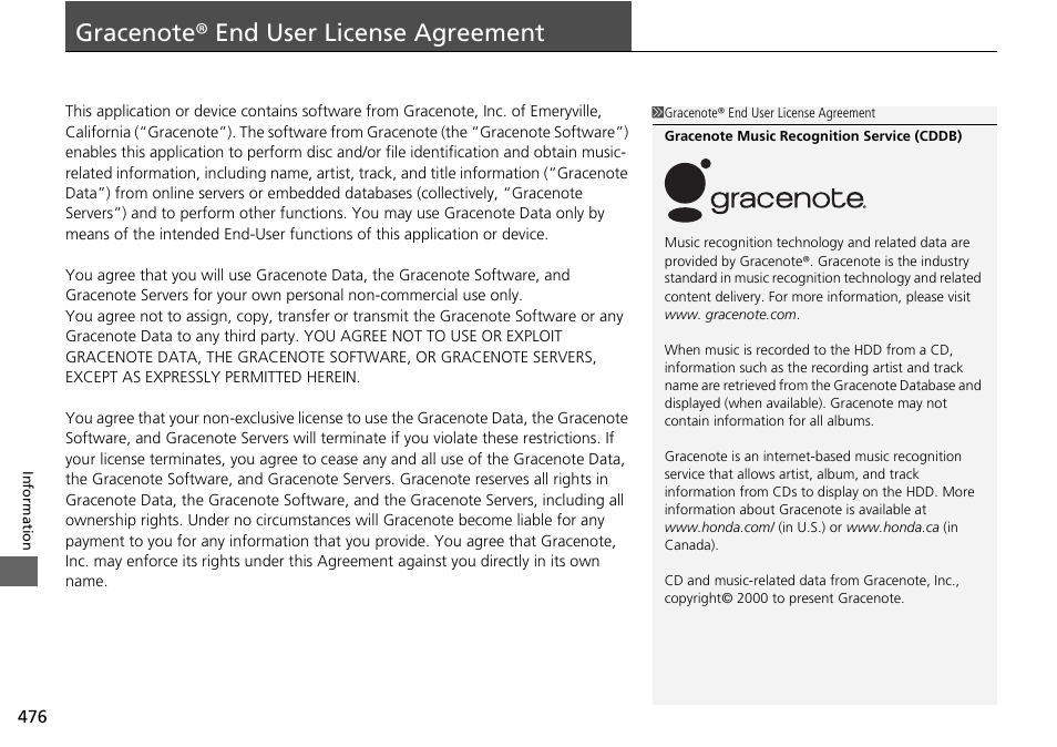 Gracenote® end user license agreement, Gracenote® end user license, Agreement | HONDA 2014 Pilot - Owner's Manual User Manual | Page 477 / 488