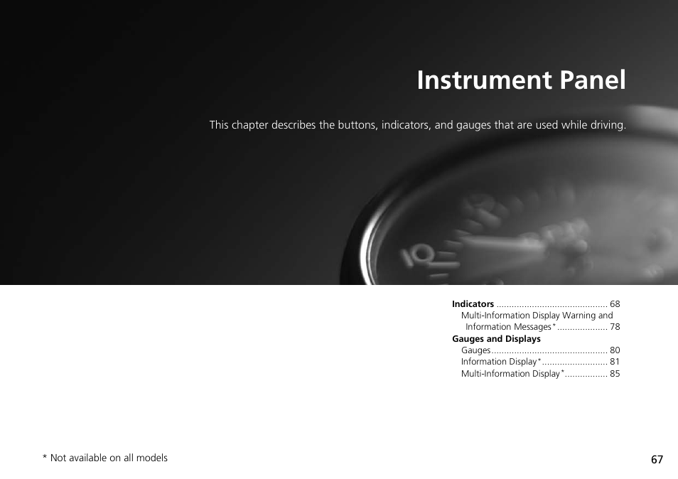 Instrument panel, P67) | HONDA 2014 Pilot - Owner's Manual User Manual | Page 68 / 488
