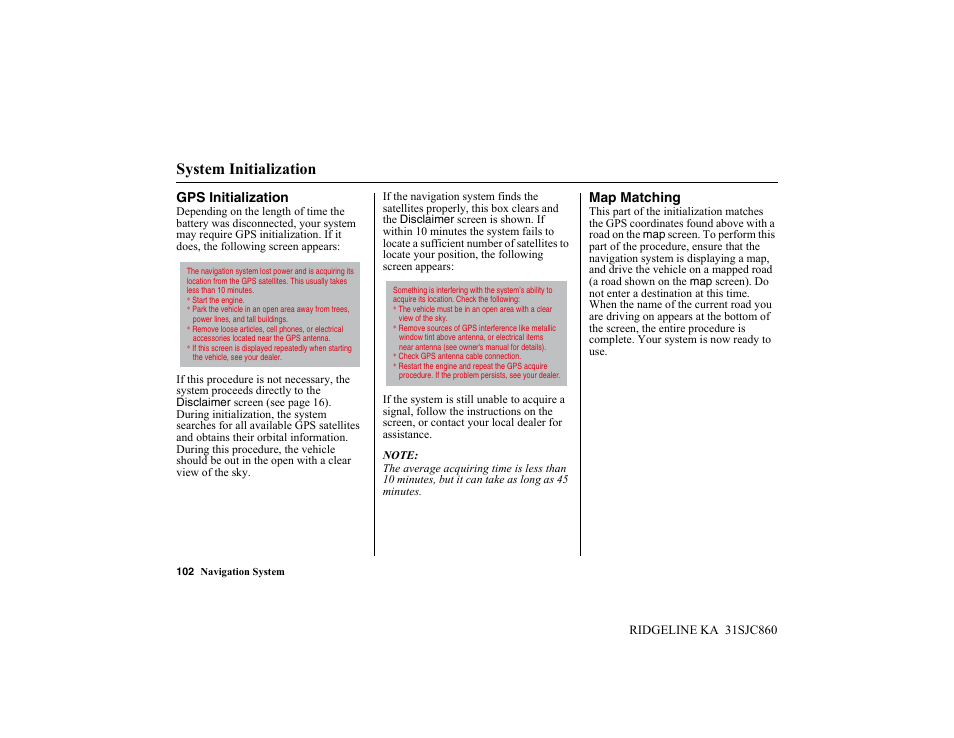 System initialization | HONDA 2014 Ridgeline - Navigation Manual User Manual | Page 102 / 151