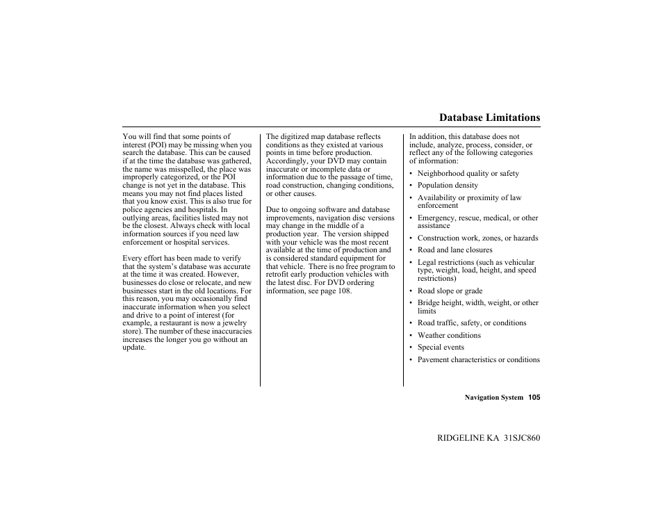 Database limitations | HONDA 2014 Ridgeline - Navigation Manual User Manual | Page 105 / 151