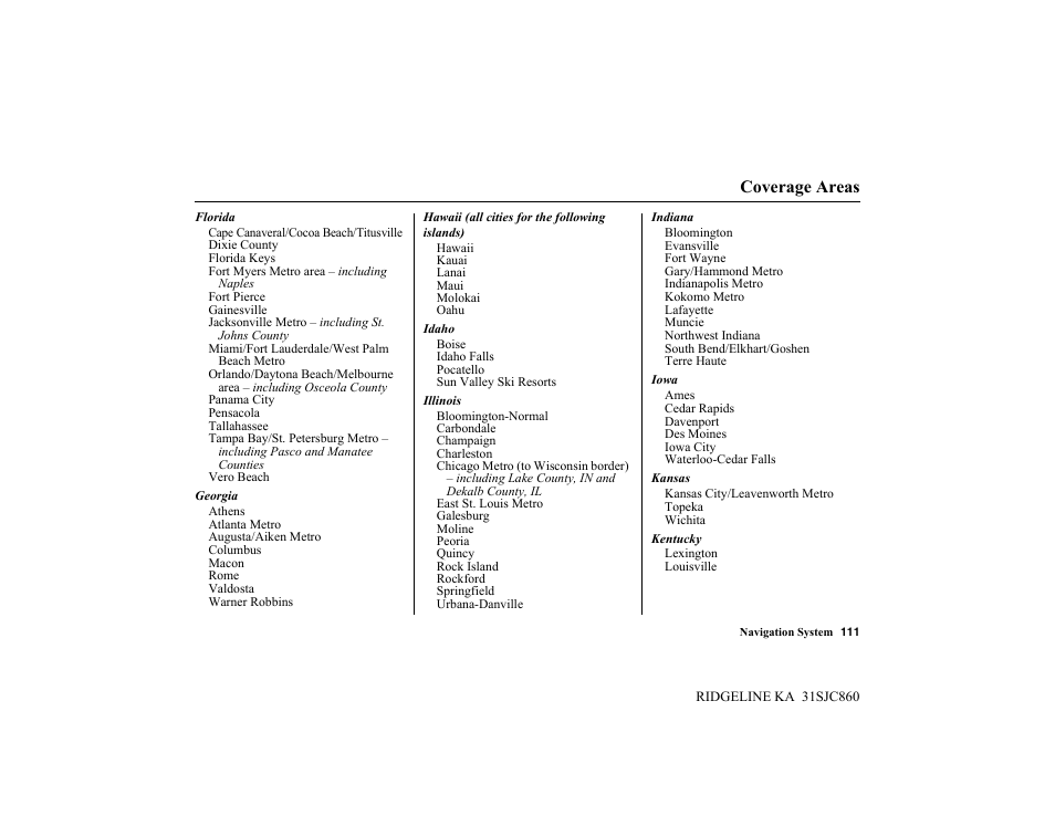 Coverage areas | HONDA 2014 Ridgeline - Navigation Manual User Manual | Page 111 / 151