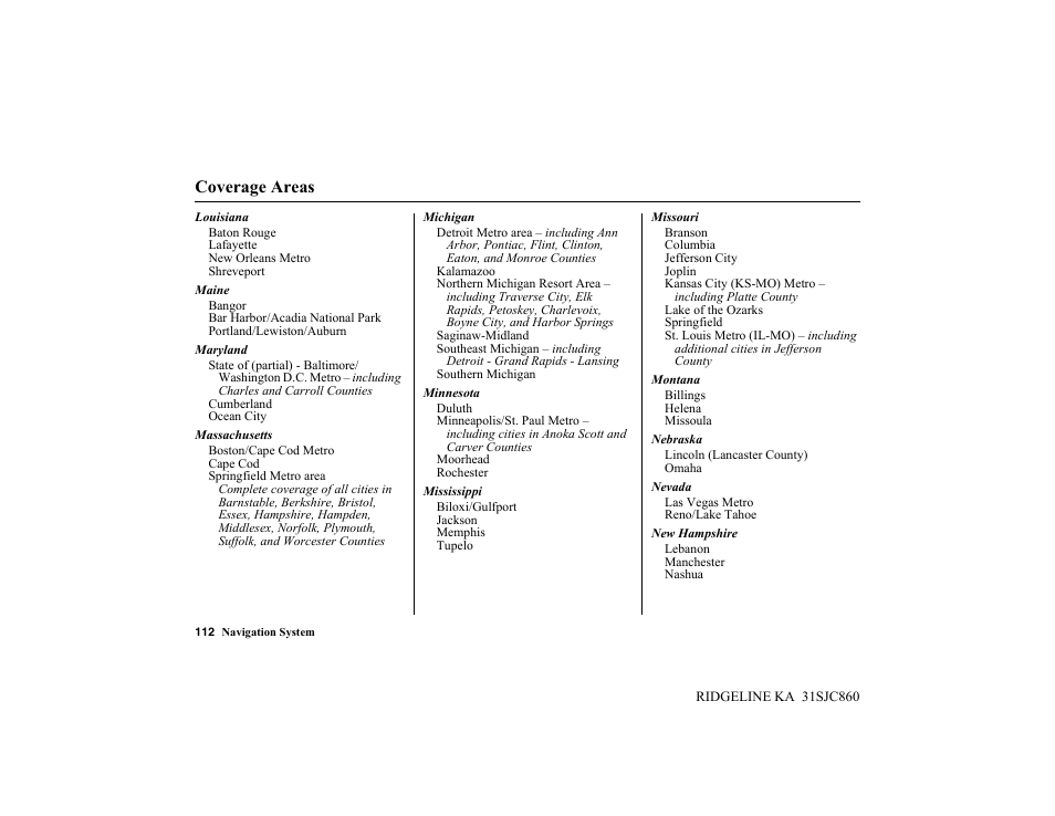 Coverage areas | HONDA 2014 Ridgeline - Navigation Manual User Manual | Page 112 / 151