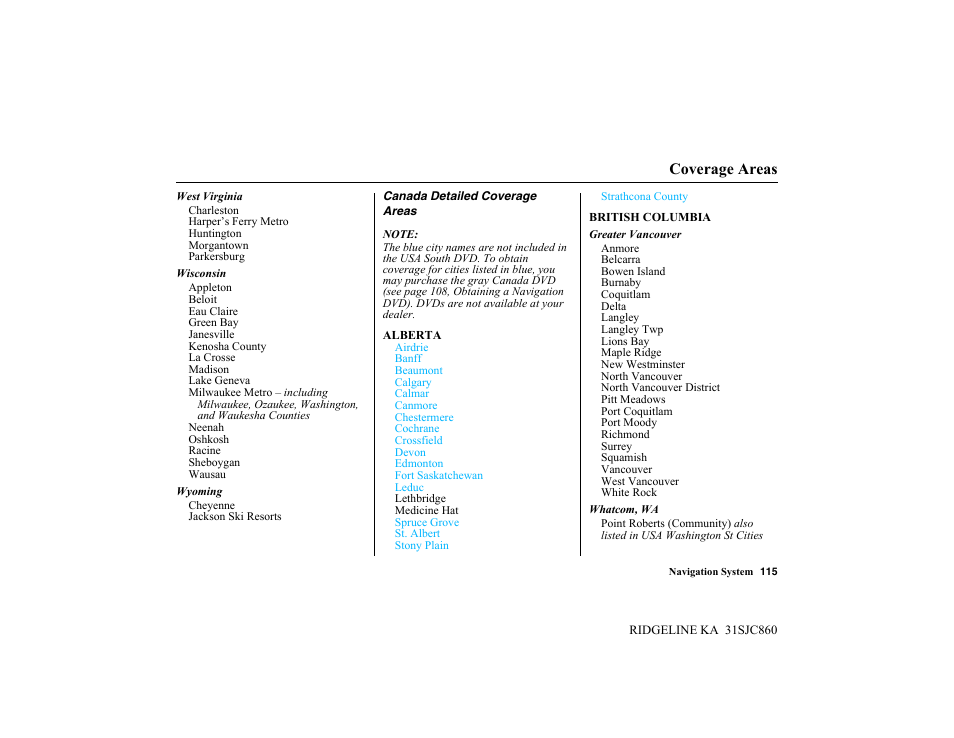 Coverage areas | HONDA 2014 Ridgeline - Navigation Manual User Manual | Page 115 / 151