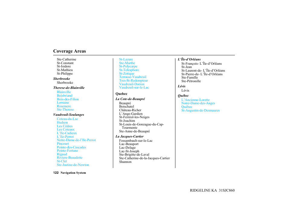 Coverage areas | HONDA 2014 Ridgeline - Navigation Manual User Manual | Page 122 / 151