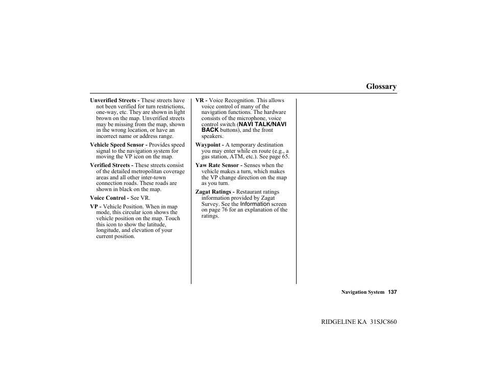 Glossary | HONDA 2014 Ridgeline - Navigation Manual User Manual | Page 137 / 151