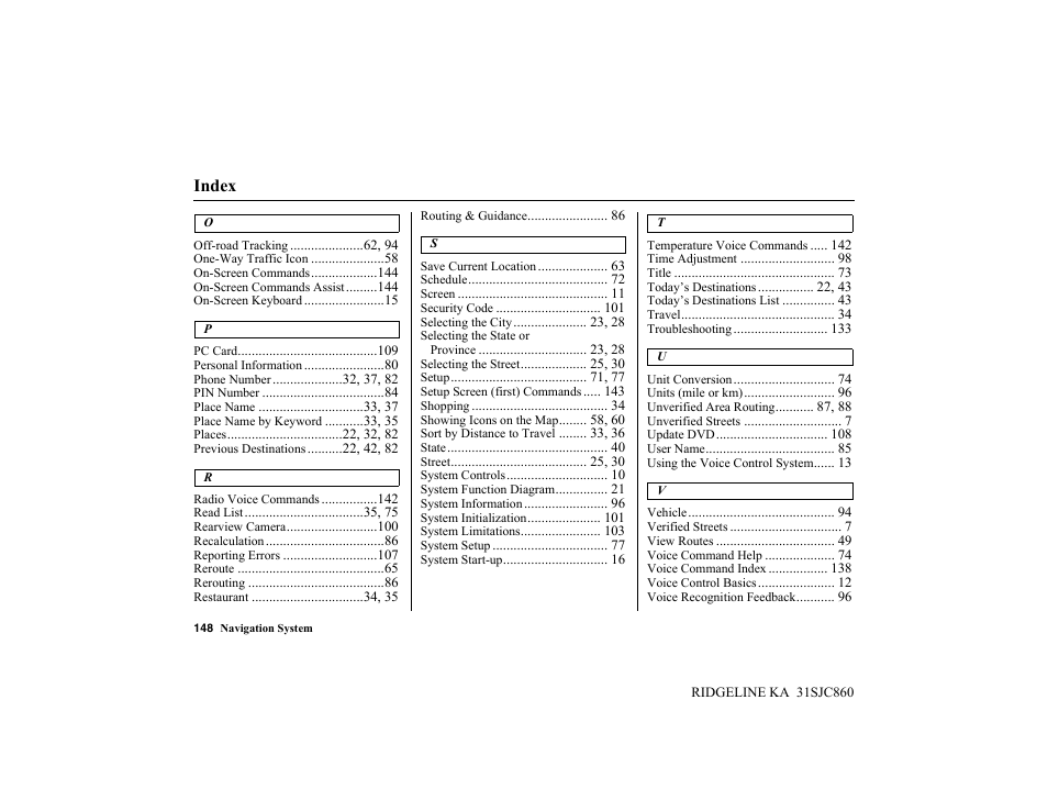 Index | HONDA 2014 Ridgeline - Navigation Manual User Manual | Page 148 / 151