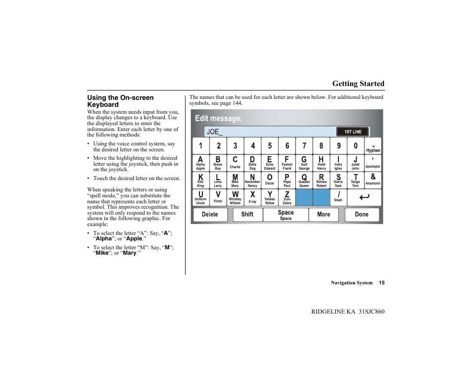 Getting started, Using the on-screen keyboard | HONDA 2014 Ridgeline - Navigation Manual User Manual | Page 15 / 151