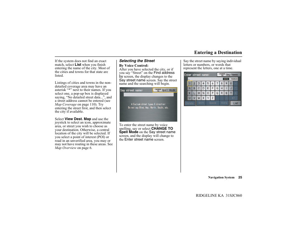 Entering a destination | HONDA 2014 Ridgeline - Navigation Manual User Manual | Page 25 / 151