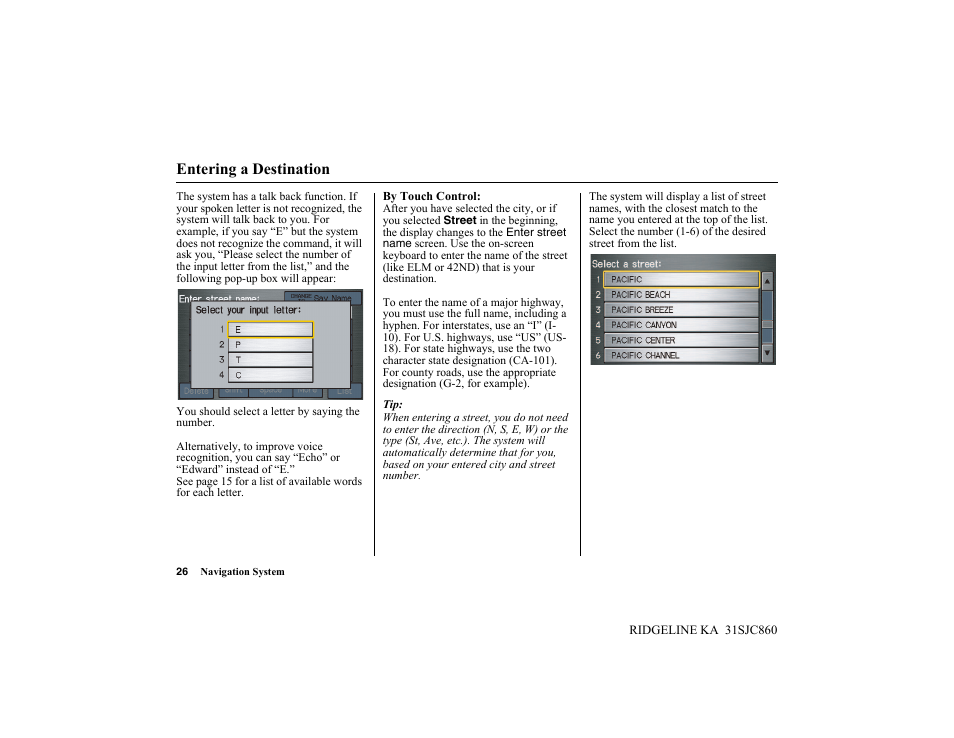 Entering a destination | HONDA 2014 Ridgeline - Navigation Manual User Manual | Page 26 / 151