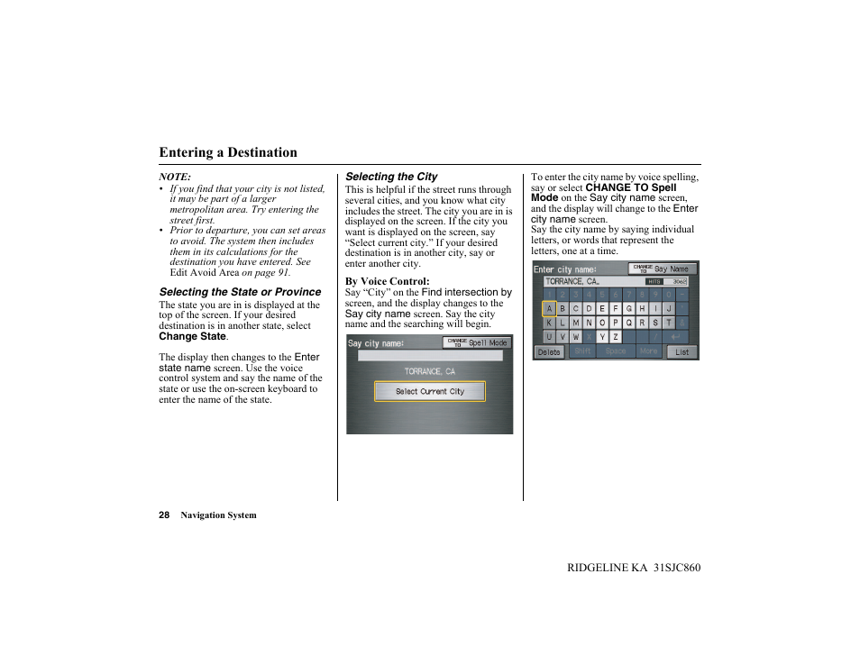 Entering a destination | HONDA 2014 Ridgeline - Navigation Manual User Manual | Page 28 / 151