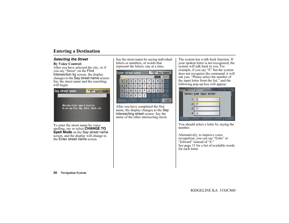 Entering a destination | HONDA 2014 Ridgeline - Navigation Manual User Manual | Page 30 / 151