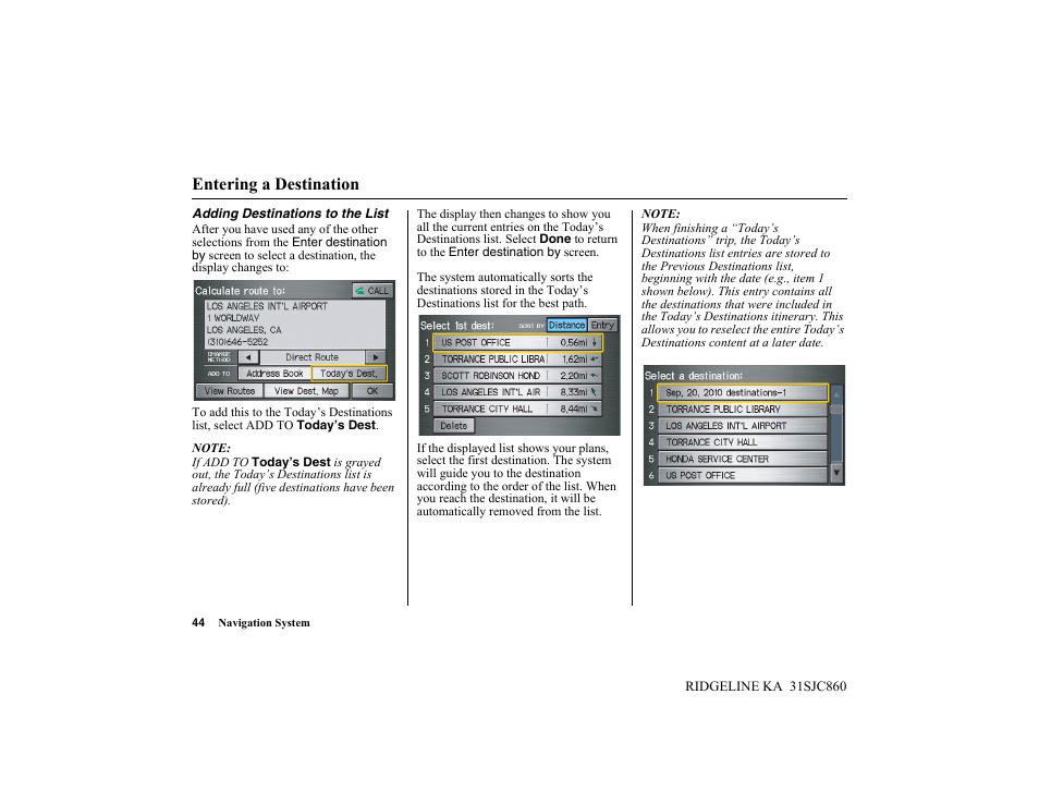 Entering a destination | HONDA 2014 Ridgeline - Navigation Manual User Manual | Page 44 / 151