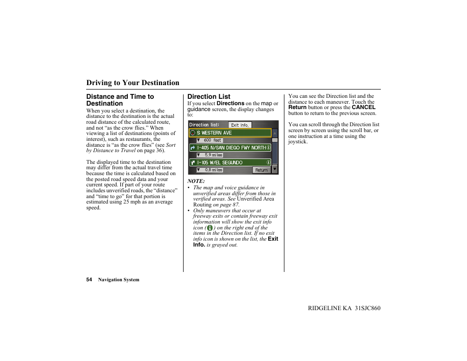 Driving to your destination | HONDA 2014 Ridgeline - Navigation Manual User Manual | Page 54 / 151