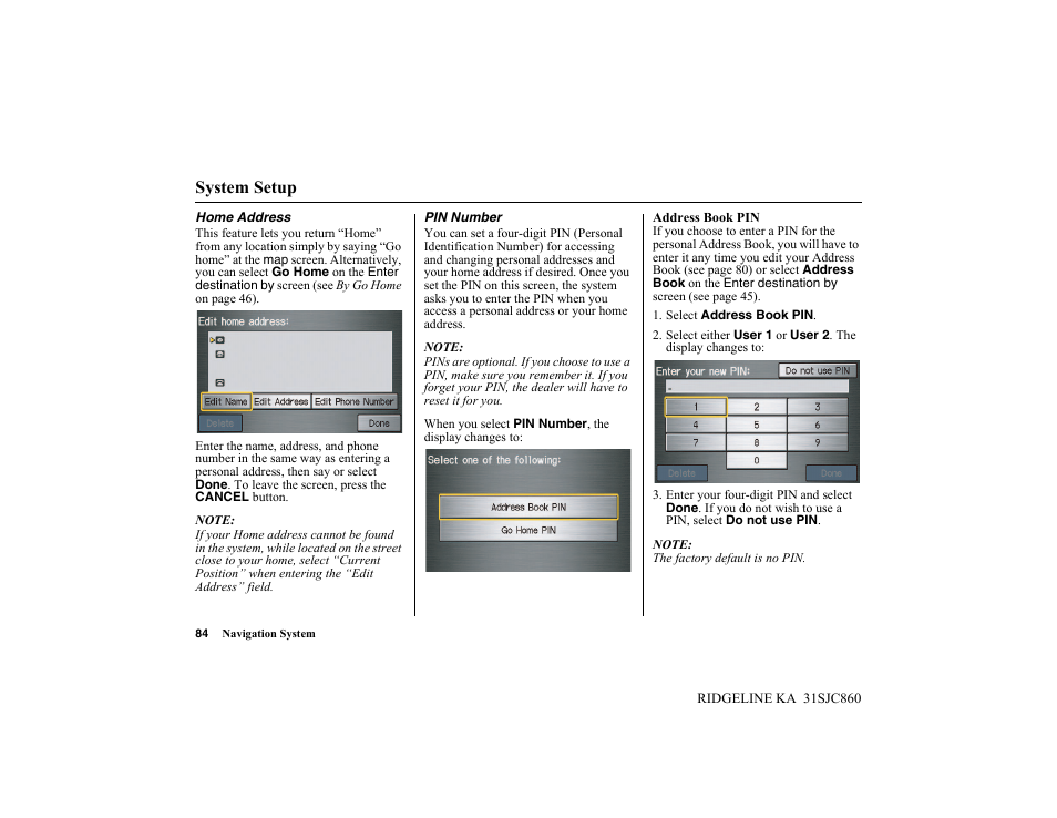 System setup | HONDA 2014 Ridgeline - Navigation Manual User Manual | Page 84 / 151