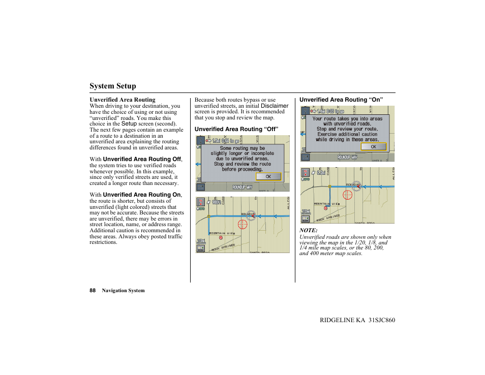 System setup | HONDA 2014 Ridgeline - Navigation Manual User Manual | Page 88 / 151