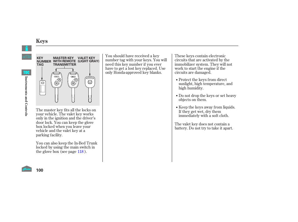 Keys | HONDA 2014 Ridgeline - Owner's Manual User Manual | Page 105 / 422