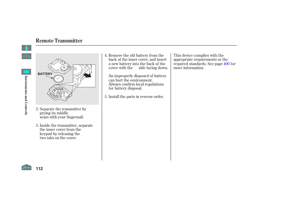 Remote transmitter | HONDA 2014 Ridgeline - Owner's Manual User Manual | Page 117 / 422