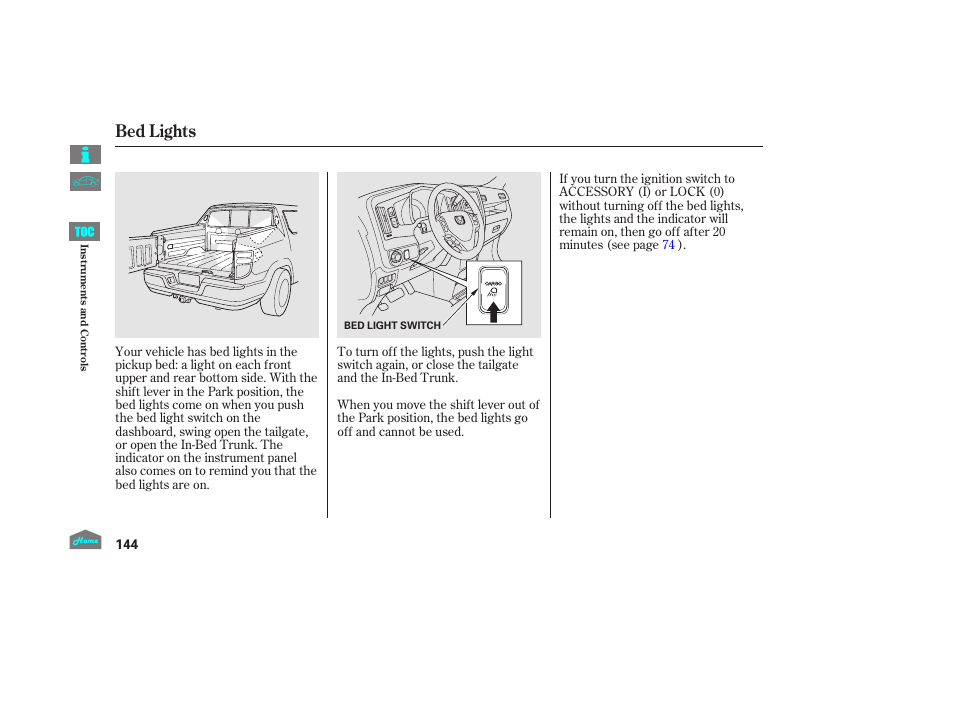 Bed lights, P.144) | HONDA 2014 Ridgeline - Owner's Manual User Manual | Page 149 / 422