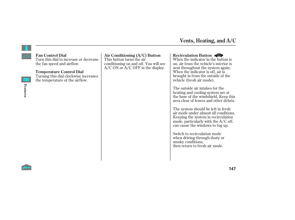 Vents, heating, and a/c | HONDA 2014 Ridgeline - Owner's Manual User Manual | Page 152 / 422