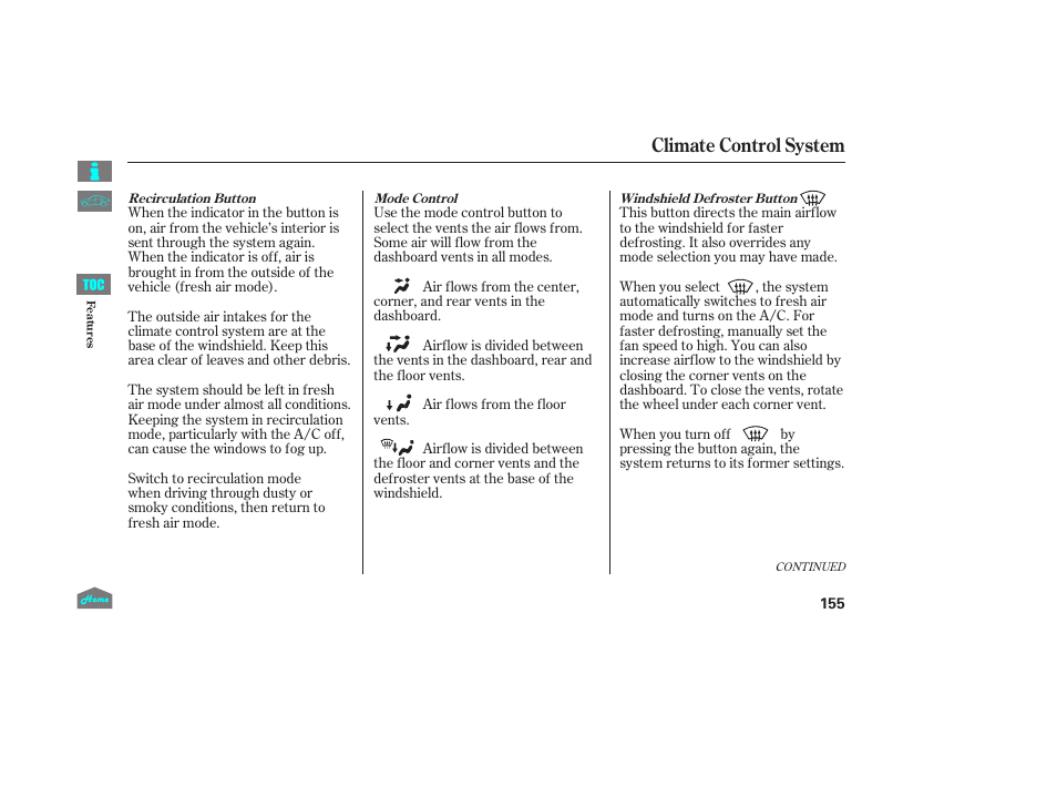 Climate control system | HONDA 2014 Ridgeline - Owner's Manual User Manual | Page 160 / 422