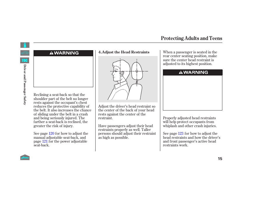 Protecting adults and teens | HONDA 2014 Ridgeline - Owner's Manual User Manual | Page 20 / 422