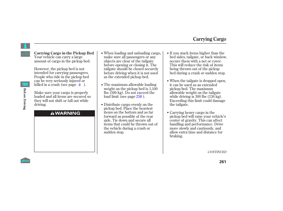 Carrying cargo | HONDA 2014 Ridgeline - Owner's Manual User Manual | Page 266 / 422