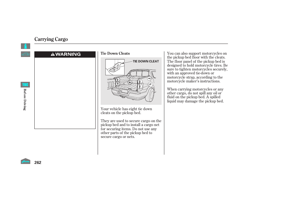 Carrying cargo | HONDA 2014 Ridgeline - Owner's Manual User Manual | Page 267 / 422