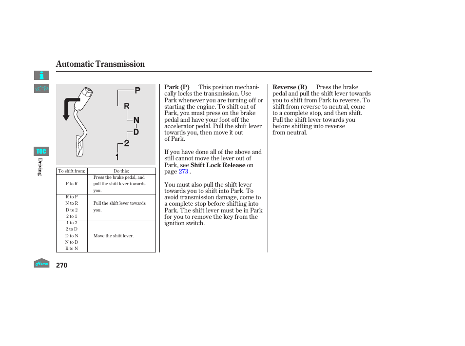 Automatic transmission | HONDA 2014 Ridgeline - Owner's Manual User Manual | Page 275 / 422